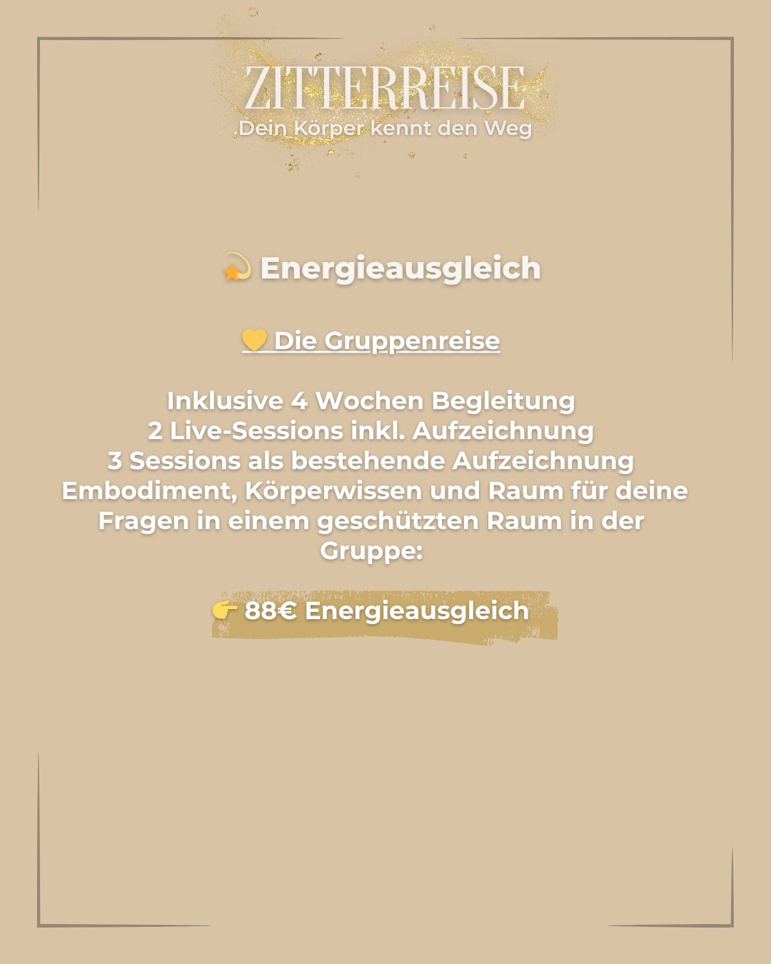"Zitterreise" - Dein Körper kennt den Weg! | Gruppenreise